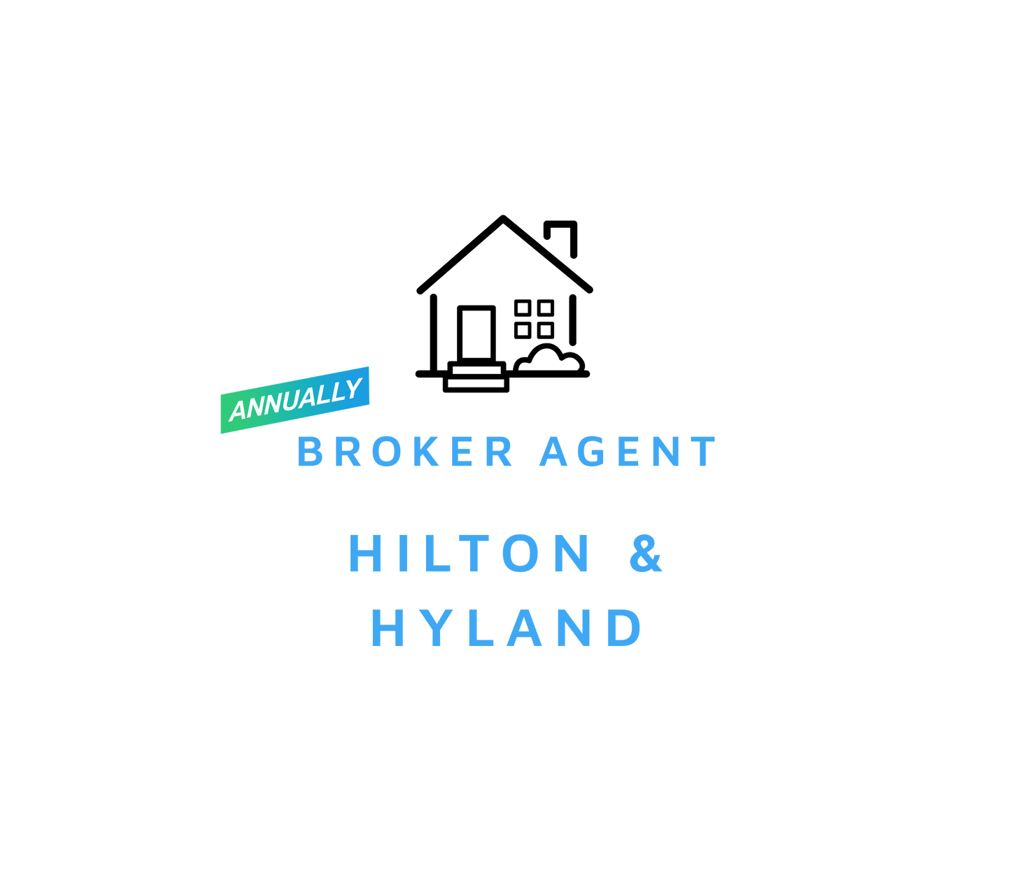 Broker Agent - Hilton & Hyland